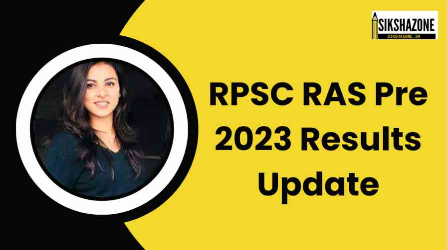 RPSC RAS Pre 2023 Results Update