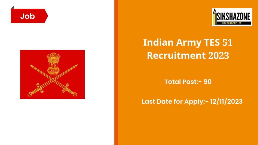 Indian Army TES 51 Recruitment 2023