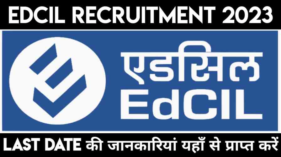 EDCIL RECRUITMENT 2023